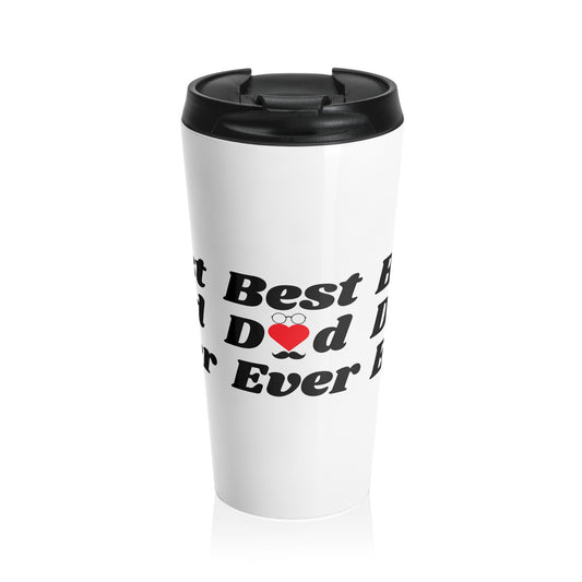 Best Dad Ever Stainless Steel Travel Mug, Father's Day Gift, Insulated Coffee